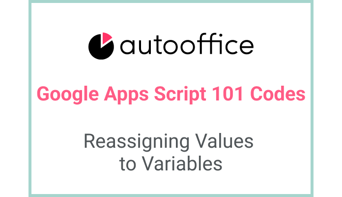 Reassigning Values to Variables